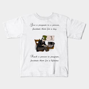 Teach a person to program Kids T-Shirt